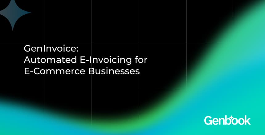 GenInvoice: Automated E-Invoicing for E-Commerce Businesses
