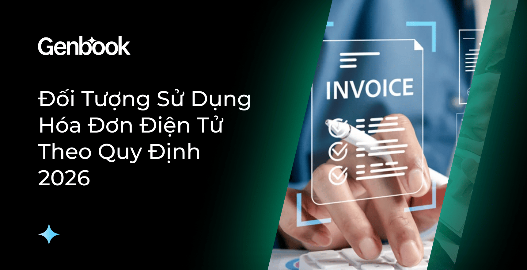 Đối Tượng Sử Dụng Hóa Đơn Điện Tử Theo Quy Định 2026